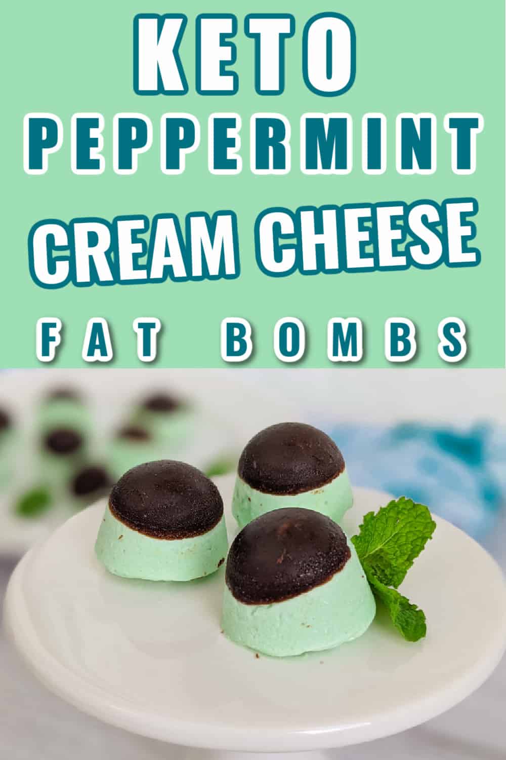 Keto Peppermint Cream Cheese Fat Bombs Pin