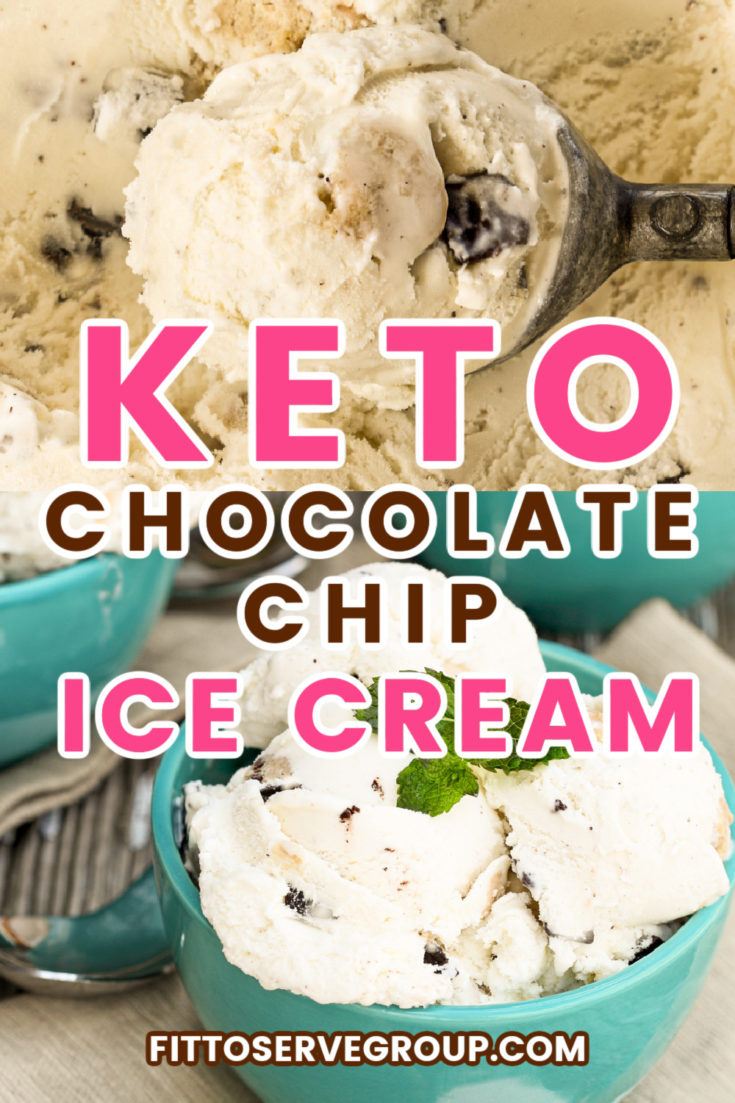 Keto Chocolate Chip Ice Cream Pinterest Pin