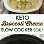Low Carb Keto Broccoli Cheese Slow Cooker Soup