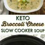 Low Carb Keto Broccoli Cheese Slow Cooker Soup