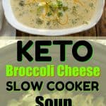 Keto Broccoli Cheese Slow Cooker Soup