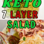 Keto 7 Layer Salad being served out of clear salad bowl