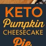This delicious recipe for Keto Pumpkin Cheesecake Pie is low in carbs and keto-friendly. The perfect solution for pumpkin season while doing keto. keto pumpkin pie|low carb pumpkin pie| keto pumpkin cheesecake pie| Keto pumpkin cheesecake|low carb pumpkin cheesecake