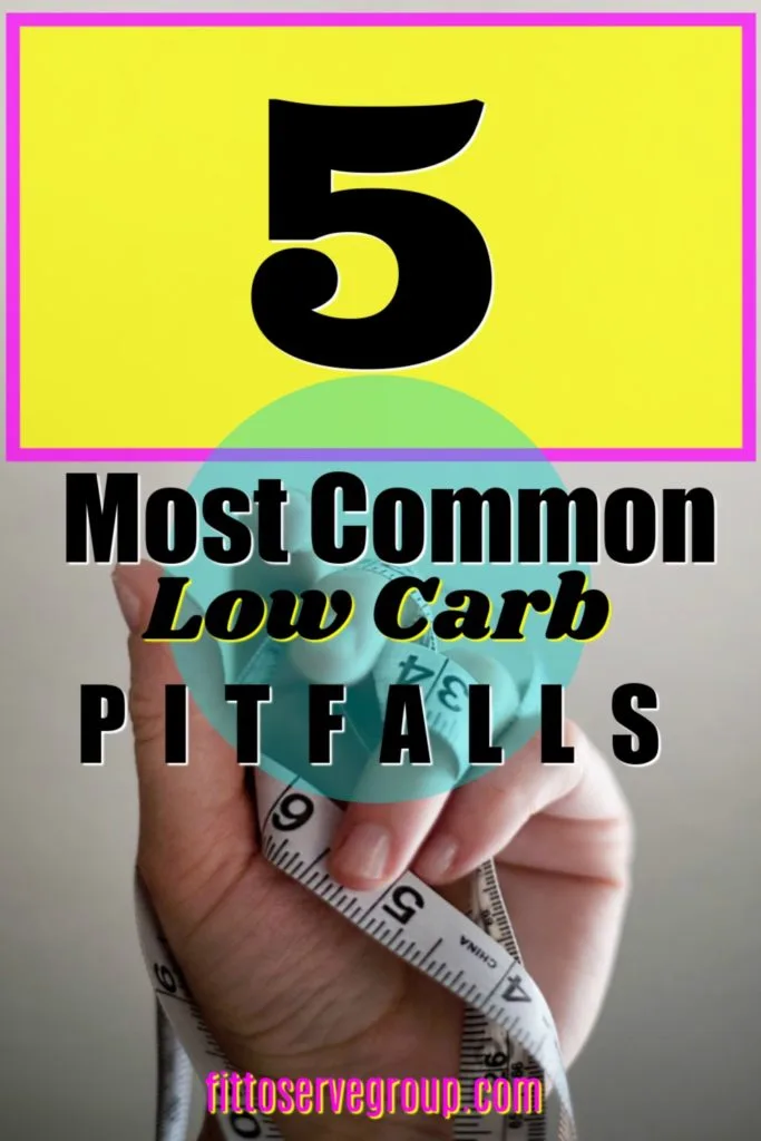5 most common low carb pitfalls
