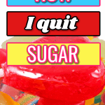 Quit sugar once and for all