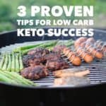 3 proven tips for low carb keto success