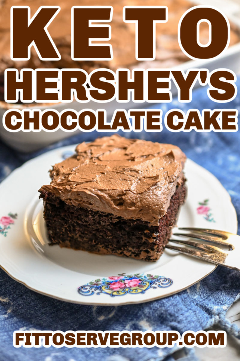 Keto Hershey's Chocolate Cake · Fittoserve Group