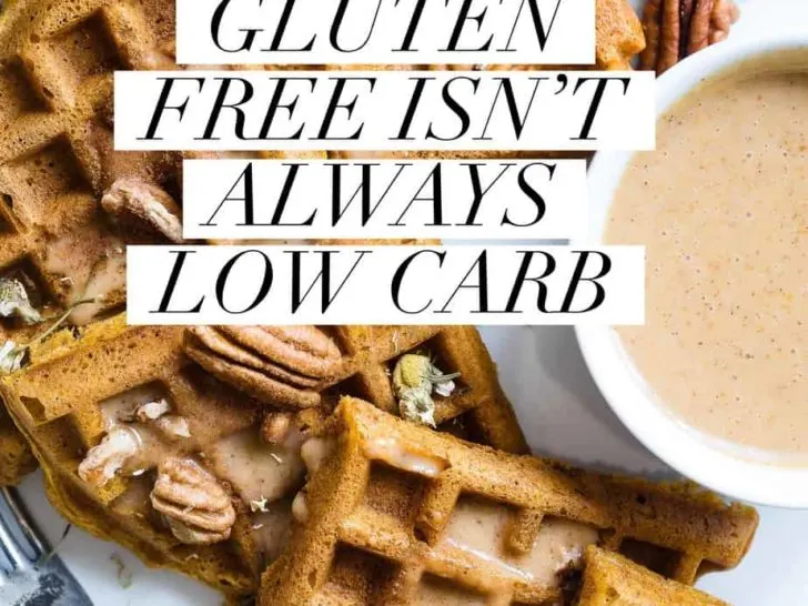 gluten free isn't always low carb