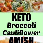 Keto broccoli cauliflower Amish Salad