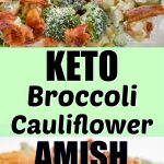Keto broccoli cauliflower Amish Salad