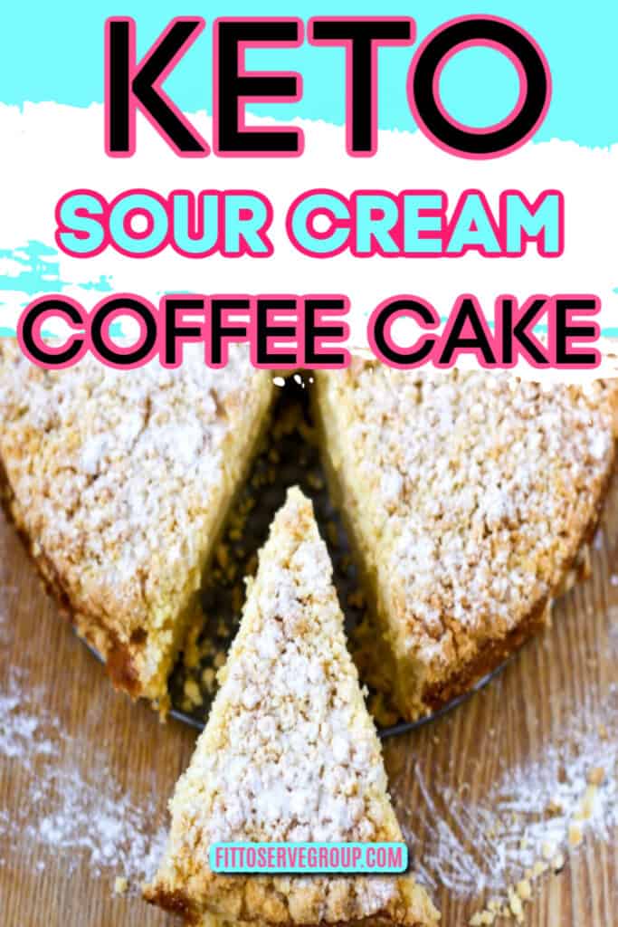 Keto Sour Cream Cinnamon Coffee Cake · Fittoserve Group