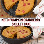 Keto pumpkin cranberry cake made in a cast iron skillet