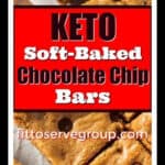 keto soft baked chocolate chip bars