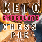 Keto Chocolate chess pie