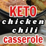 Keto Chicken Chili Casserole long pin