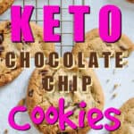 Keto chocolate chip cookies