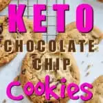 Keto chocolate chip cookies