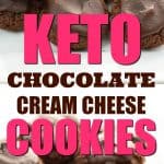 Keto Cream cheese chocolate cookies