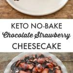 keto no bake chocolate strawberry cheesecake