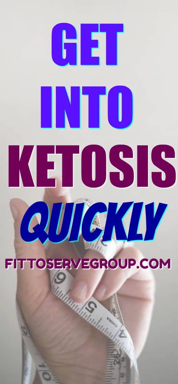 Get into ketosis quickly