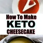 How to make Keto Cheesecake
