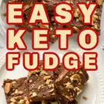 Easy Keto Fudge