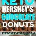 Keto Hershey's Chocolate Donuts