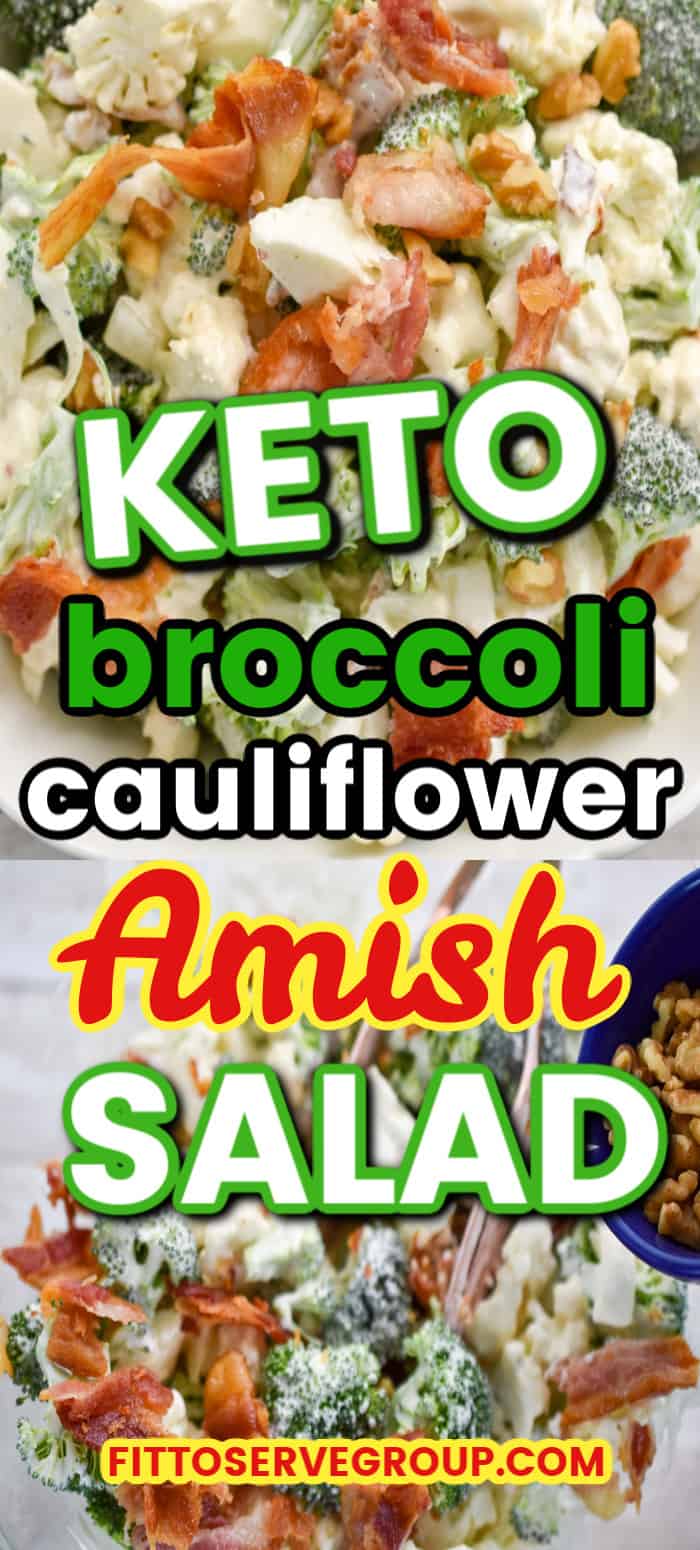 keto broccoli cauliflower AMISH Salad