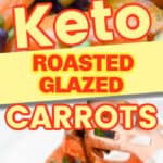 Keto Glazed Carrots side dish