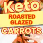 Keto Glazed Carrots side dish
