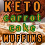 Keto carrot cake muffins pin