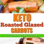 These delicious keto roasted glazed carrots make the perfect side-dish for the holidays. They are much lower in carbs than the traditional glazed carrot dish. #ketocarrotrecipe #ketoglazedcarrots #lowcarbglazedcarrots
