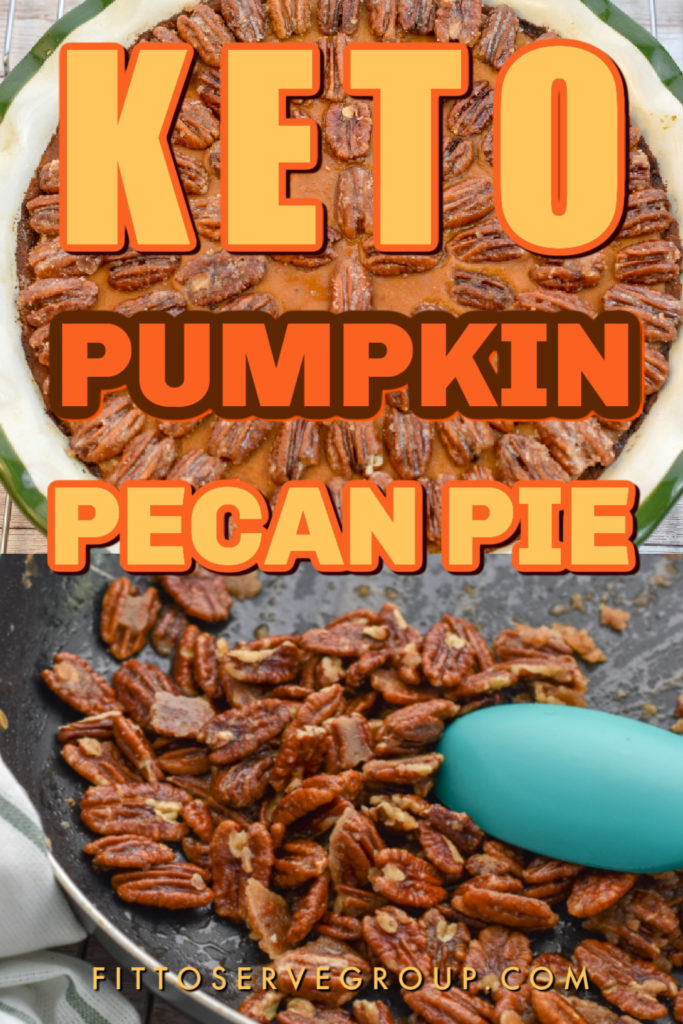 BEST Keto pumpkin pecan pie