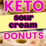 easy Keto Old Fashion Sour Cream Donuts