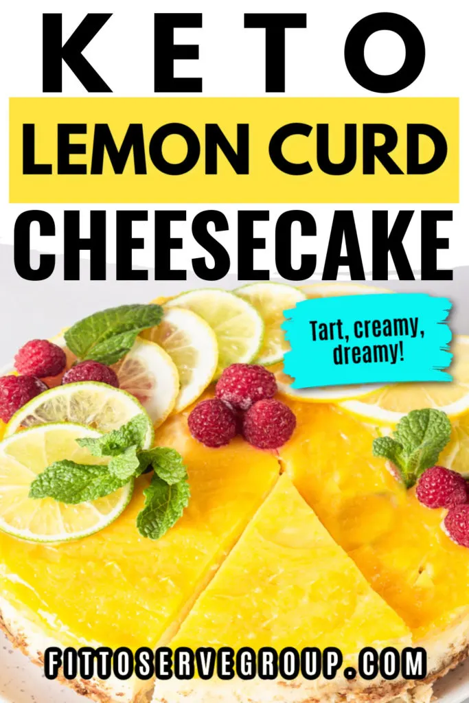 Best Keto Lemon Curd Cheesecake