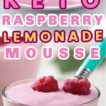 Keto Raspberry Lemonade Mousse served in a white bowl and clear cup