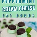 Keto Peppermint Cream Cheese Fat Bombs Pin