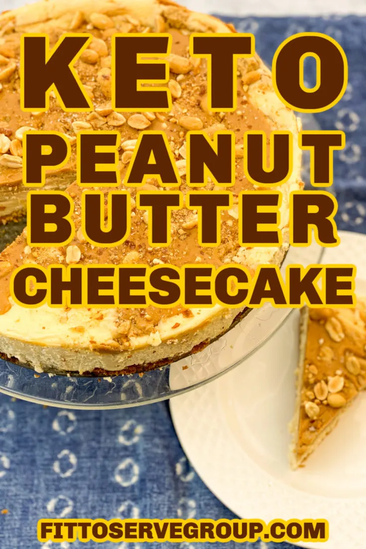 Keto Peanut Butter Swirl Cheesecake · Fittoserve Group