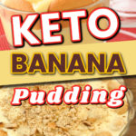 Keto Banana Pudding Recipe