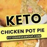 The ultimate keto chicken or turkey pot pie long pin image of pot pie