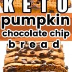 Keto pumpkin chocolate chip bread