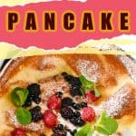 Keto dutch baby pancake topped with fresh berries