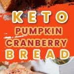keto pumpkin cranberry bread long pin