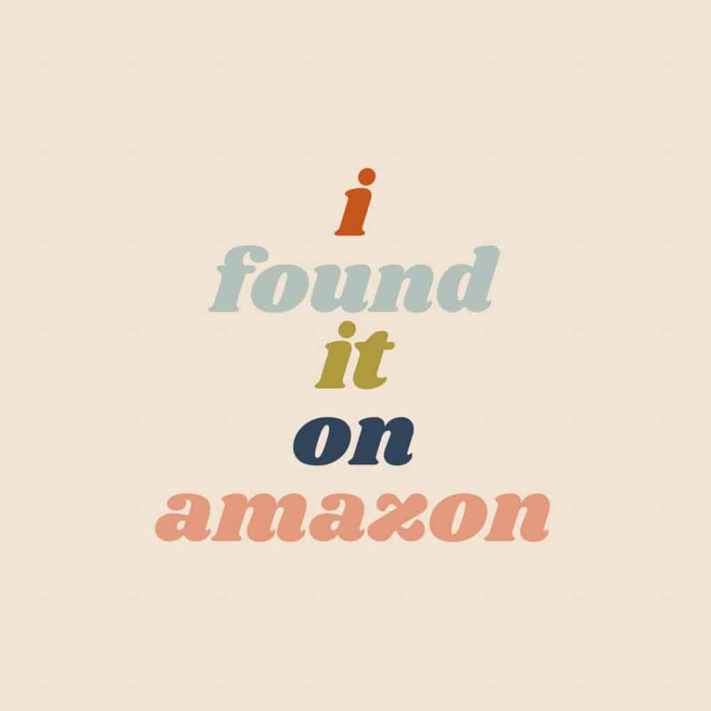 "i found it on amazon" graphic with different colors and retro script