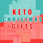 Keto Christmas Gifts