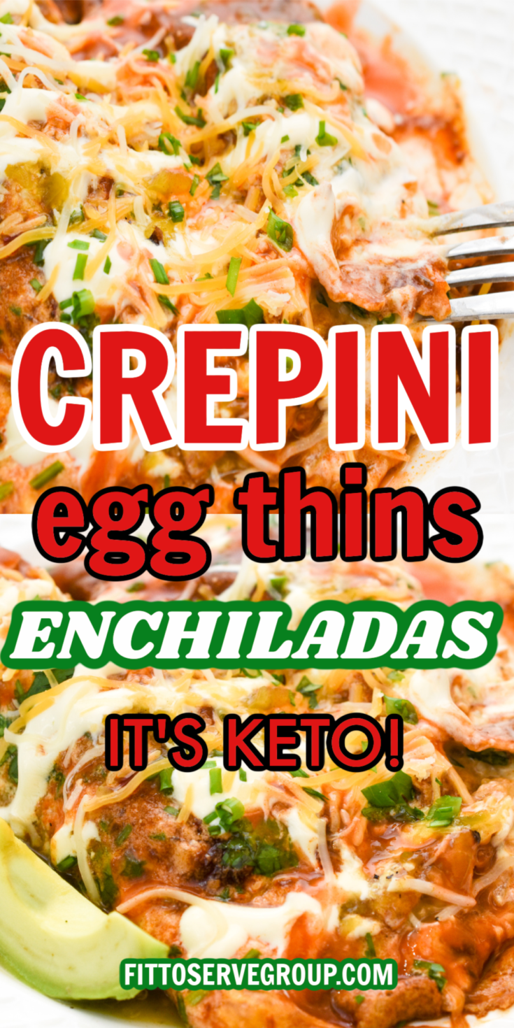 CREPINI EGG THINS ENCHILADAS IT'S KETO