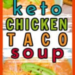 Keto Chicken Taco Soup made in crockpot