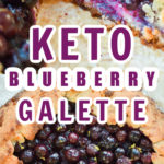 Keto Blueberry Galette Pin