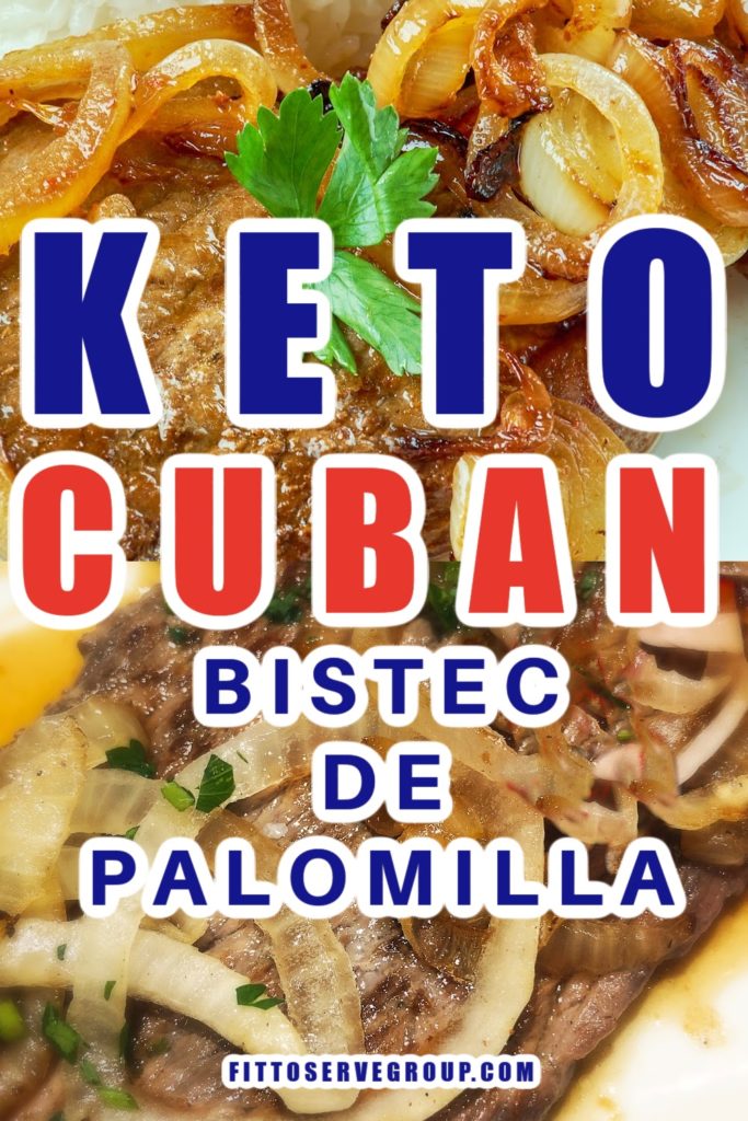 Best Keto Cuban Bistec (Steak)