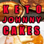 Keto Johnny cakes made in a black skillet and then served stacked on a white plate